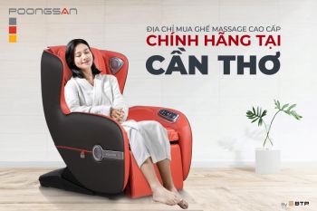 ĐỊA CHỈ MUA GHẾ MASSAGE CẦN THƠ CAO CẤP, CHÍNH HÃNG 2023